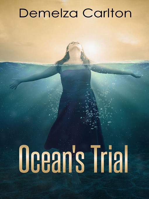 Title details for Ocean's Trial by Demelza Carlton - Available